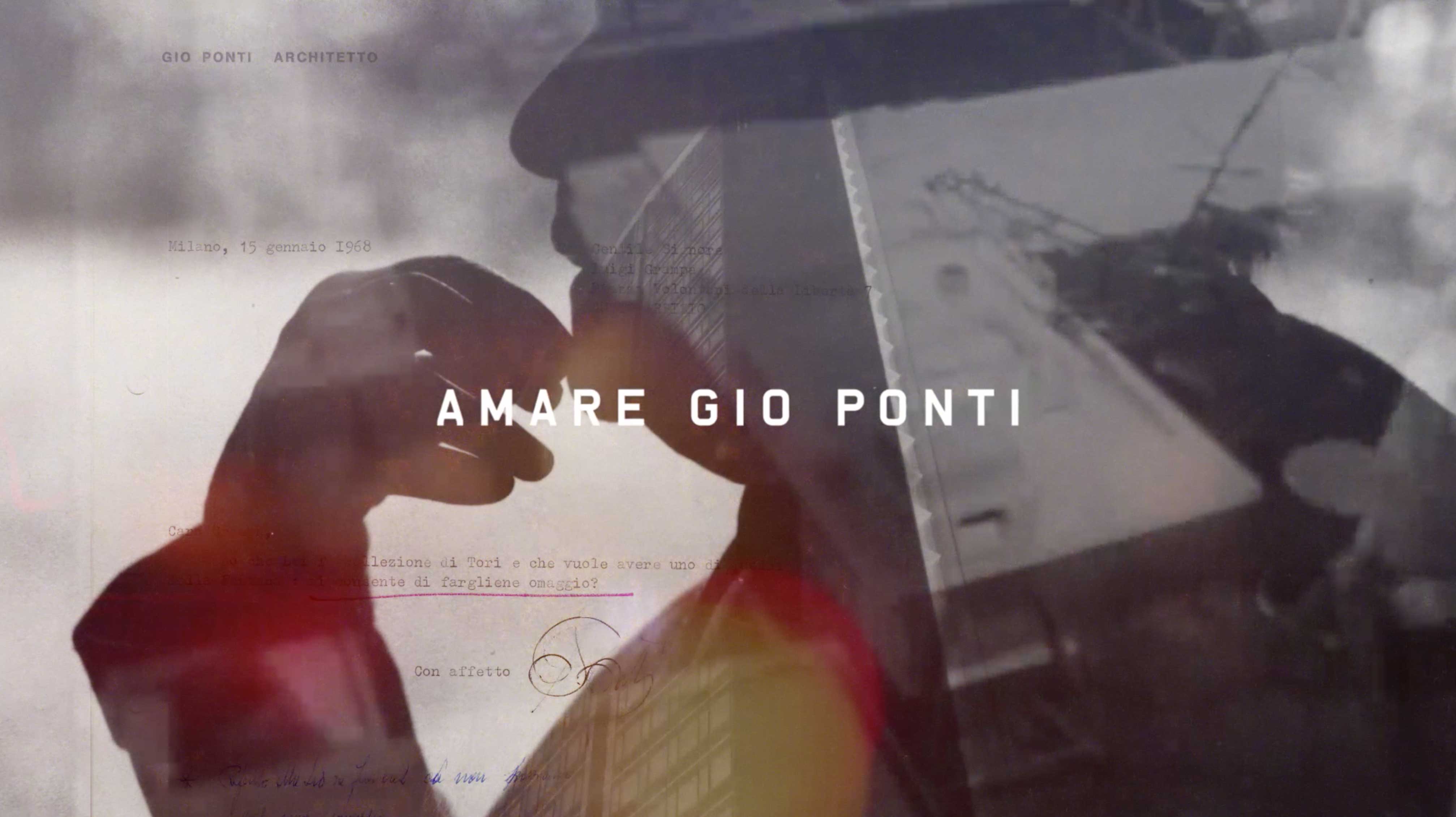 Architecture & Design Film Festival - Molteni&C presents “Amare Gio Ponti”